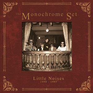 輸入盤 MONOCHROME SET / LITTLE NOISES 1990-1995 [5CD]｜ggking