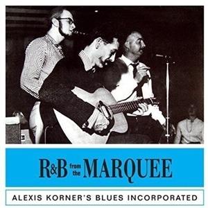 輸入盤 ALEXIS KORNER / R＆B FROM THE MARQUEE [CD]