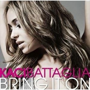 輸入盤 KACI BATTAGLIA / BRING IT ON [CD]