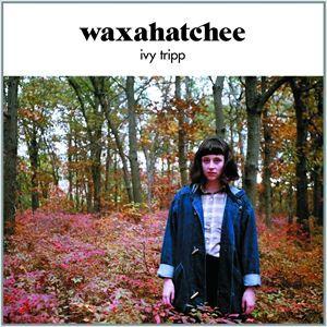 輸入盤 WAXAHATCHEE / IVY TRIPP （DIGI） [CD]