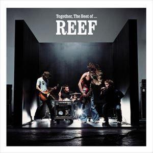 輸入盤 REEF / TOGETHER ： BEST OF REEF [CD]｜ggking