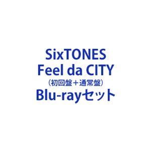 SixTONES／Feel da CITY（初回盤＋通常盤） [Blu-rayセット