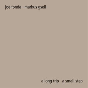輸入盤 MARKUS GSELL / LONG TRIP A SMALL STEP [CD]