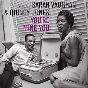 輸入盤 SARAH VAUGHAN ＆ QUINCY JONES / YOU’RE MINE YOU...