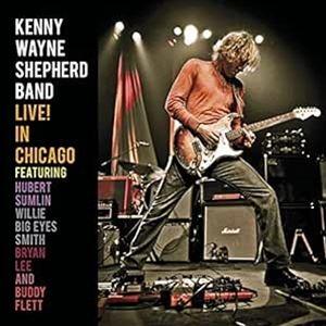 輸入盤 KENNY WAYNE SHEPHERD / LIVE IN CHICAGO [CD]｜ggking