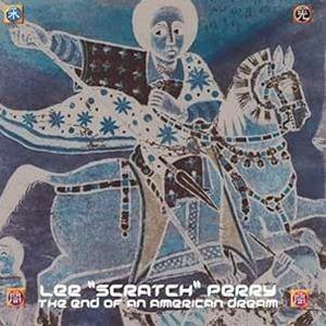 輸入盤 ”LEE ””SCRATCH”” PERRY” / END OF AN AMERICAN D...