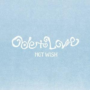 輸入盤 NCT WISH / 1ST ALBUM ： ODE TO LOVE （JEWEL CASE...
