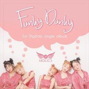 輸入盤 HOLICS / 2ND SINGLE ： FUNKY DUNKY [CD]｜ggking