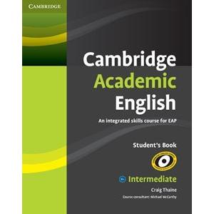 Cambridge Academic English B1＋ Intermediate Student’s Book