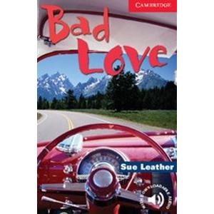 Cambridge English Readers Level 1 Bad Love