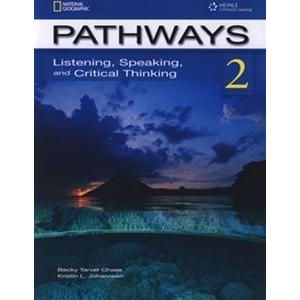 Pathways Listening, Speaking, and Critical Thinking 2 with the