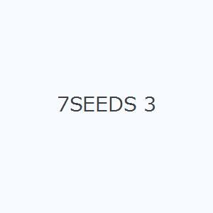 7SEEDS 3｜ggking