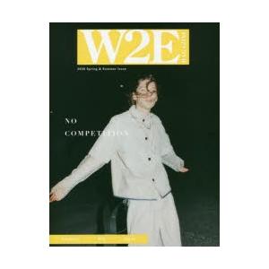 W2E MAGAZINE 2020Spring ＆ Summer Issue
