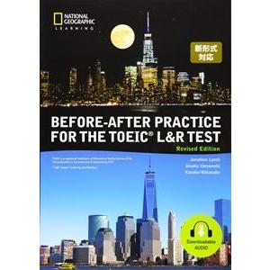 Before-After Practice for the TOEIC L＆R Test Revis...