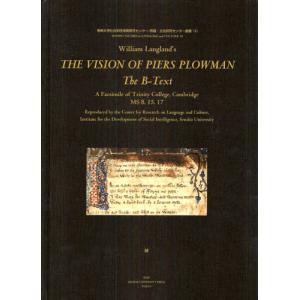 William Langland’s THE VISION OF PIERS PLOWMAN：The B-Text A Facsimile of Trinity College，Cambridge MS B.I5.I7｜ggking