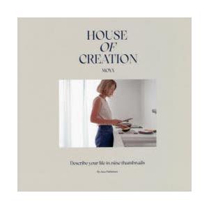 HOUSE OF CREATION Describe your life in nine thumbnails｜ggking