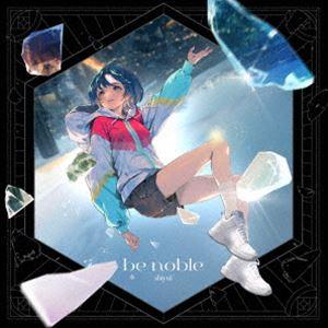 シユイ / be noble（完全生産限定盤） [CD]