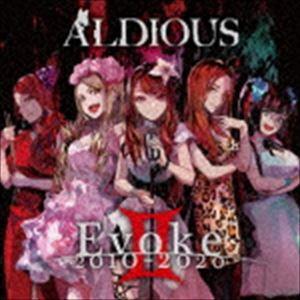 Aldious / EvokeII 2010-2020 [CD]｜ggking
