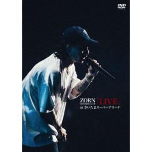 ZORN／LIVE at さいたまスーパーアリーナ [DVD]