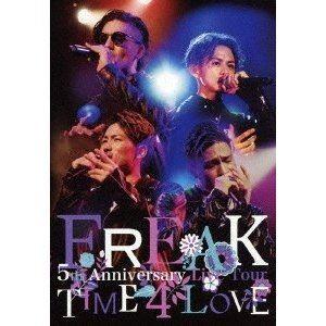 FREAK 5th Anniversary Live Tour TIME 4 LOVE [DVD]