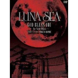 LUNA SEA GOD BLESS YOU〜One Night Dejavu〜2007.12.24...