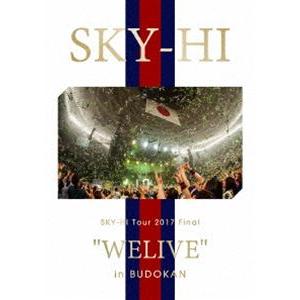 SKY-HI Tour 2017 Final ”WELIVE” IN BUDOKAN [DVD]｜ggking