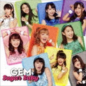 GEM / Sugar Baby（CD＋Blu-ray） [CD]｜ggking