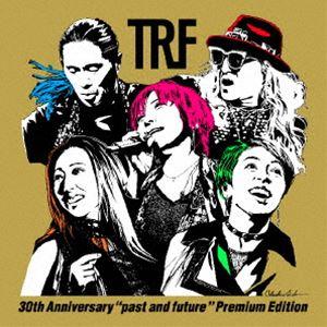 TRF / TRF 30th Anniversary ”past and future” Premium Edition（初回生産限定盤／3CD＋3Blu-ray） [CD]｜ggking