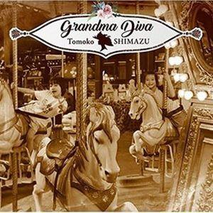 島津とも子 / Grandma Diva [CD]｜ggking
