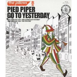 the pillows／PIED PIPER GO TO YESTERDAY [Blu-ray]