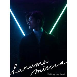 三浦春馬 / Fight for your heart（初回限定盤／CD＋DVD） [CD]