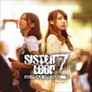 SISTER LOOPVII / SISTER LOOPVII [CD]