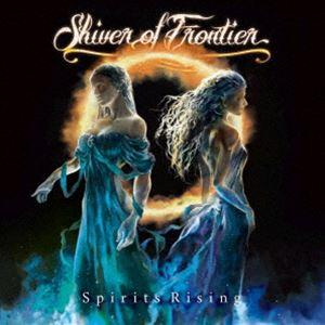 Shiver of Frontier / Spirits Rising [CD]｜ggking