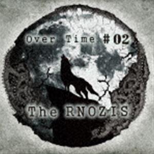 The RNOZIS / Over Time ＃02 [CD]