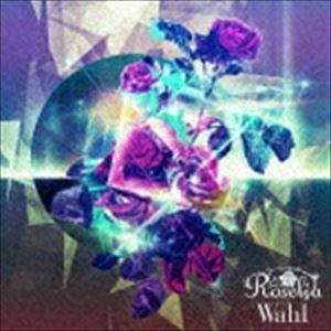Roselia / Wahl（通常盤） [CD]｜ggking
