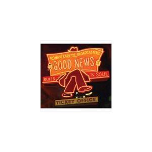 ロニー・アール＆ザ・ブロードキャスターズ / グッド・ニュース [CD]