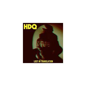 HDQ / Lost In Translation [CD]