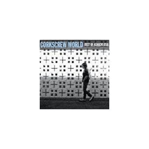 浅井健一 / CORKSCREW WORLD best of keinichi asai（通常盤） ...
