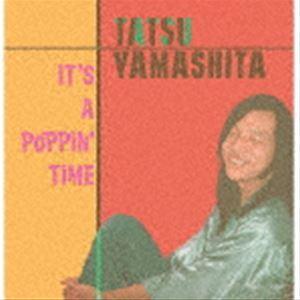 山下達郎 / IT’S A POPPIN’ TIME（完全生産限定盤／180g重量盤） ※2次生産分 [レコード 12inch]｜ggking