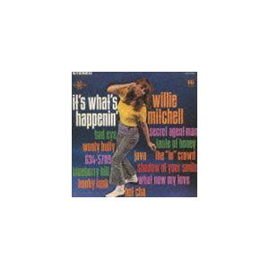 ウィリー・ミッチェル / イッツ・ホワッツ・ハプニン [CD]