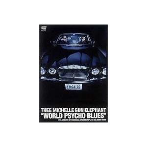 THEE MICHELLE GUN ELEPHANT WORLD PSYCHO BLUES [DVD...