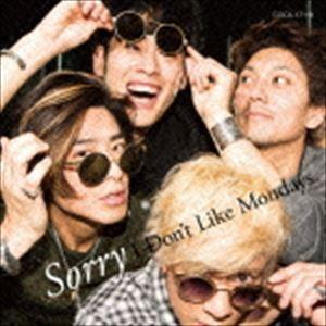 I DON’T LIKE MONDAYS. / Sorry（通常盤） [CD]｜ggking