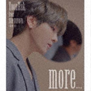 ユナク / more…（初回限定盤A／CD＋DVD） [CD]