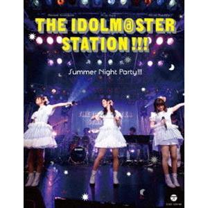 THE IDOLM＠STER STATION!!! Summer Night Party!!! [Blu-ray]｜ggking