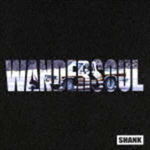 SHANK / WANDERSOUL [CD]｜ggking