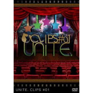 ユナイト／UNiTE. CLIPS ＃01 [DVD]｜ggking