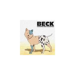 (オリジナル・サウンドトラック) animation BECK soundtrack BECK [C...