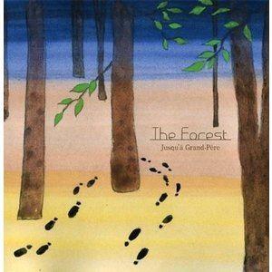 Jusqu’a Grand-pere / The Forest [CD]