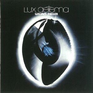 ウィリアム・シェラー / ルクス・エテルナ（永遠の光）-リマスター [CD]