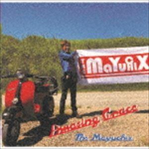 THE MAYUCHIX / Amazing grace [CD]｜ggking